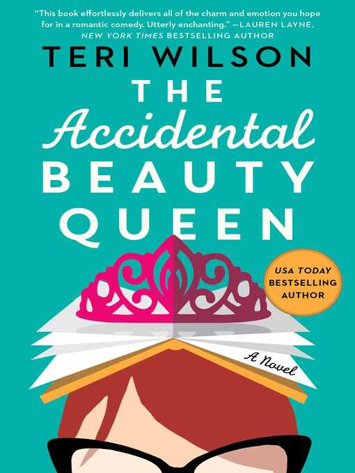 Title details for The Accidental Beauty Queen by Teri Wilson - Available